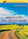 Description: How to Find Your Mission in Life