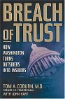 Description: Breach of Trust: How Washington Turns Outsiders Into Insiders