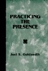 Description: Practicing the Presence
