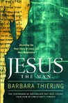 Description: Jesus the Man: Decoding the Real Story of Jesus and Mary Magdalene