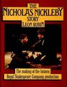 Description: The Nicholas Nickleby Story: The Making Of The Historic Royal Shakespeare Company Production