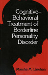 Description: Cognitive-Behavioral Treatment of Borderline Personality Disorder
