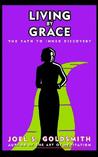 Description: Living by Grace: The Path to Inner Discovery