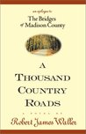 Description: A Thousand Country Roads