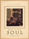 Description: Care of the Soul: A Guide for Cultivating Depth and Sacredness in Everyday Life
