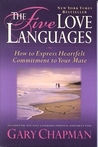 Description: The Five Love Languages: How to Express Heartfelt Commitment to Your Mate