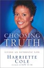 Description: Choosing Truth: Living an Authentic Life