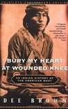Description: Bury My Heart at Wounded Knee: An Indian History of the American West