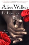 Description: In Love & Trouble: Stories of Black Women