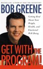 Description: Get with the Program!: Getting Real about Your Health, Weight, and Emotional Well-Being