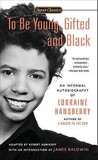 Description: To Be Young, Gifted, and Black: An Informal Autobiography