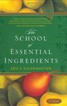 Description: The School of Essential Ingredients
