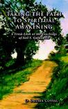 Description: Taking the Path to Spiritual Awakening