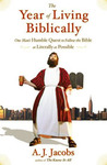 Description: The Year of Living Biblically: One Man's Humble Quest to Follow the Bible as Literally as Possible