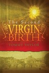 Description: The Second Virgin Birth