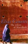 Description: The Voices of Marrakesh: A Record of a Visit