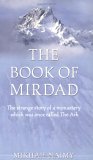 Description: The Book of Mirdad: The Strange Story of a Monastery Which Was Once Called the Ark