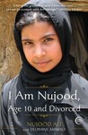 Description: I Am Nujood, Age 10 and Divorced
